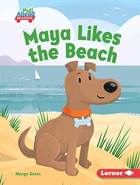 portada Maya Likes the Beach (Seasons all Around me: Pull Ahead Readers) (en Inglés)
