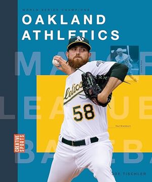 portada Oakland Athletics (Creative Sports: World Series Champions) (en Inglés)