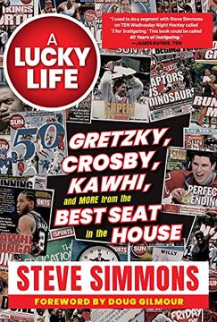 portada A Lucky Life: Gretzky, Crosby, Kawhi, and More From the Best Seat in the House (in English)