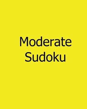 portada Moderate Sudoku: Volume 6: Large Grid Sudoku Puzzles (in English)