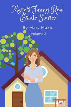 portada Mary's Funny Real Estate Stories: Volume 2 (en Inglés)