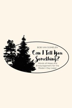 portada Can I Tell You Something?: Words of Hope and Encouragement for the Modern Day Leper (in English)
