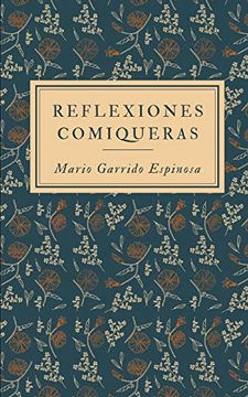 portada Reflexiones Comiqueras: Una Colección de Artículos que no Pueden Perderse Todos los Amantes de los Cómics. (in Spanish)