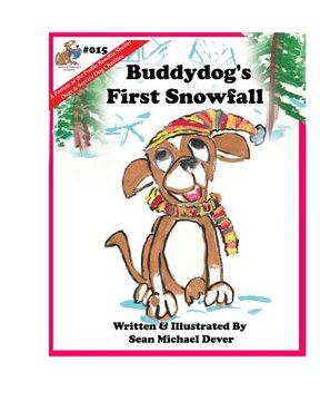 portada Buddydog's First Snowfall (en Inglés)