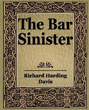portada the bar sinister (in English)