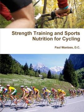 portada Strength Training and Sports Nutrition for Cycling (en Inglés)