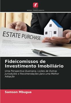 portada Fideicomissos de Investimento Imobiliário: Uma Perspectiva Queniana, Lições de Outras Jurisdições e Recomendações Para uma Melhor Adopção (in Portuguese)