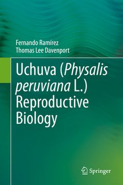 portada Uchuva (Physalis Peruviana L.) Reproductive Biology (in English)