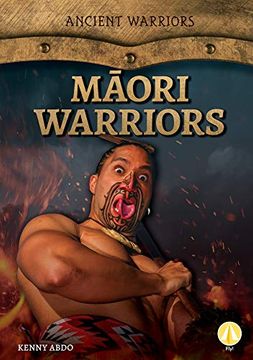 portada Maori Warriors (Ancient Warriors) (en Inglés)