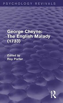 portada George Cheyne: The English Malady (1733) (Psychology Revivals) (in English)