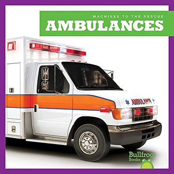 portada Ambulances (Machines to the Rescue) (en Inglés)