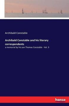 portada Archibald Constable and his literary correspondents