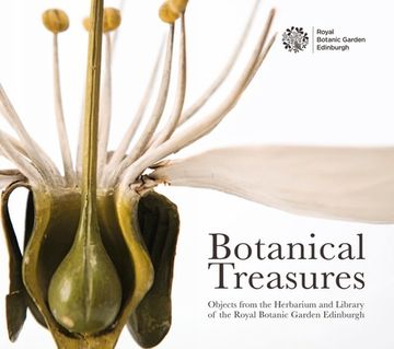 portada Botanical Treasures: Objects from the Herbarium and Library of the Royal Botanic Garden Edinburgh (en Inglés)