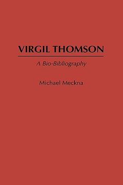 portada virgil thomson: a bio-bibliography (in English)