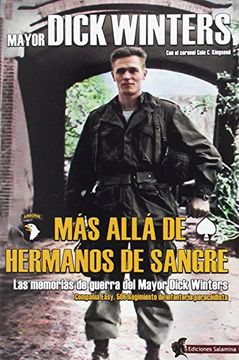 portada Más Allá de Hermanos de Sangre: Las Memorias de Guerra del Mayor Dick Winters (in Spanish)