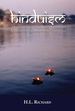 portada Hinduism: A Brief Look at Theology, History, Scriptures, and Social System with Comments on the Gospel in India (en Inglés)