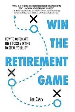 portada Win the Retirement Game: How to Outsmart the 9 Forces Trying to Steal Your joy 