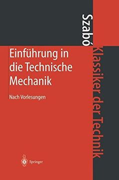 portada Einfa1/4hrung in Die Technische Mechanik: Nach Vorlesungen (Klassiker der Technik)