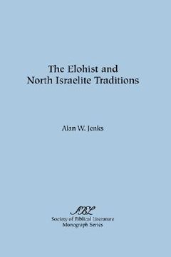 portada the elohist and north israelite traditions (en Inglés)