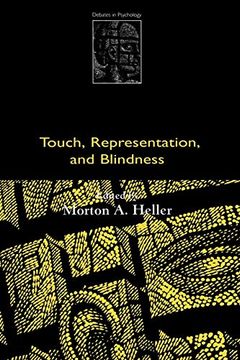 portada Touch, Representation, and Blindness (Debates in Psychology) (in English)