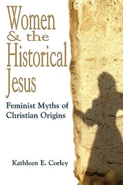 portada women & the historical jesus: feminist myths of christian origins (in English)