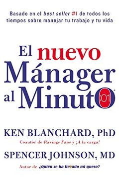 portada El Nuevo Manager al Minuto (One Minute Manager - Spanish Edition): El Metodo Gerencial mas Popular del Mundo