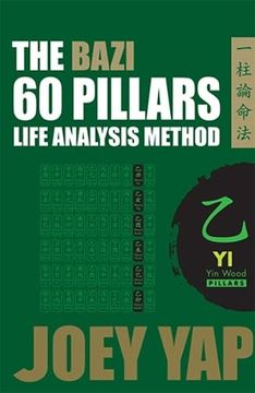 portada The Bazi 60 Pillars - Life Analysis Method: Yi Wood