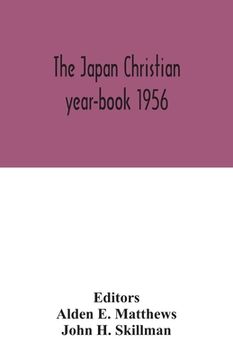 portada The Japan Christian year-book 1956; A Survey of the Christian Movement in Japan During 1955