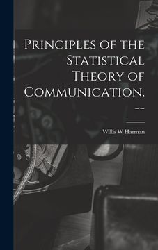 portada Principles of the Statistical Theory of Communication. -- (in English)