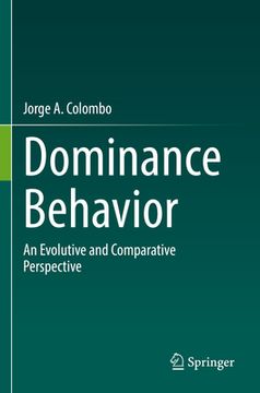 portada Dominance Behavior: An Evolutive and Comparative Perspective (en Inglés)