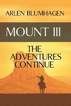 portada Mount III: The Adventures Continue (en Inglés)