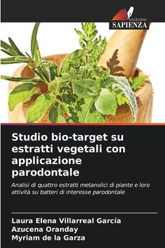 portada Studio bio-target su estratti vegetali con applicazione parodontale (in Italian)