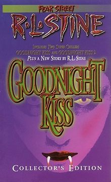 portada The Goodnight Kiss Collectors Edition (Fear Street , Includes 2 Super Chillers Goodnight kiss and Goodnight Kiss 2 ) (en Inglés)