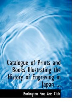 portada Catalogue of Prints and Books Illustrating the History of Engraving in Japan. 