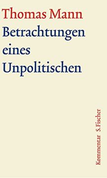 portada Betrachtungen Eines Unpolitischen. Groã e Kommentierte Frankfurter Ausgabe. Kommentarband -Language: German (en Alemán)
