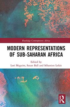portada Modern Representations of Sub-Saharan Africa (Routledge Contemporary Africa) (en Inglés)