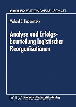portada Analyse und Erfolgsbeurteilung logistischer Reorganisationen (German Edition)