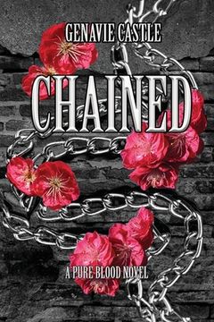 portada Chained: A Pure Blood Novel (in English)