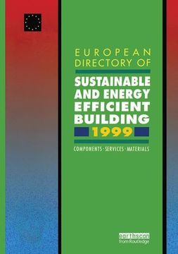portada European Directory of Sustainable and Energy Efficient Building 1999: Components, Services, Materials (in English)