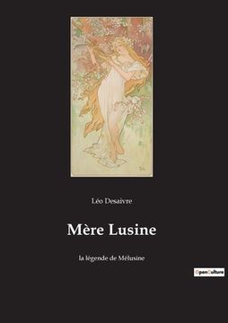 portada Mère Lusine: la légende de Mélusine (in French)