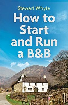 portada How to Start and Run a B&B, 4th Edition (en Inglés)
