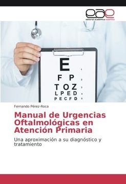 portada Manual de Urgencias Oftalmológicas en Atención Primaria: Una aproximación a su diagnóstico y tratamiento (Spanish Edition)