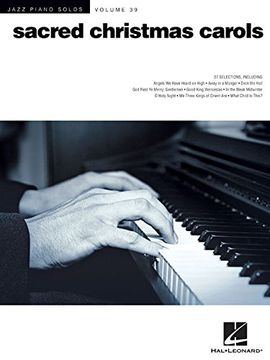 portada Sacred Christmas Carols: Jazz Piano Solos Series Volume 39 (en Inglés)