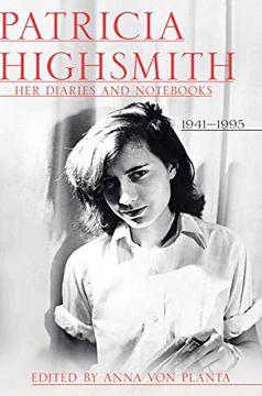portada Patricia Highsmith: Her Diaries and Notebooks; 1941-1995 (en Inglés)
