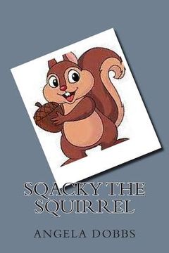 portada Sqacky The Squirrel (en Inglés)