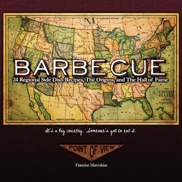 portada Barbecue: 24 Regional Side Dishes: The Origins, Essays and The Hall of Fame