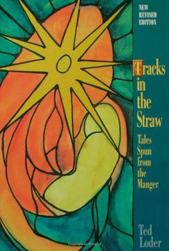 portada Tracks in the Straw: Tales Spun From the Manger (en Inglés)