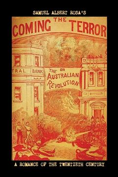 portada The Coming Terror; Or, the Australian Revolution: A Romance of the Twentieth Century
