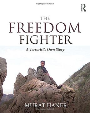 portada The Freedom Fighter: A Terrorist's Own Story (en Inglés)