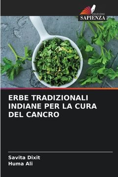 portada Erbe Tradizionali Indiane Per La Cura del Cancro (en Italiano)